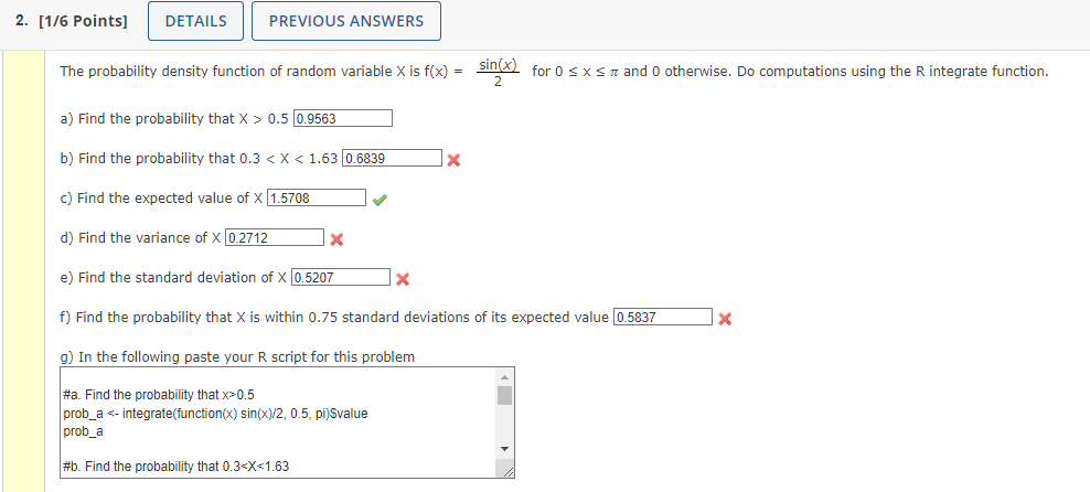 2. [1/6 Points] DETAILS PREVIOUS ANSWERS The probability density function of random