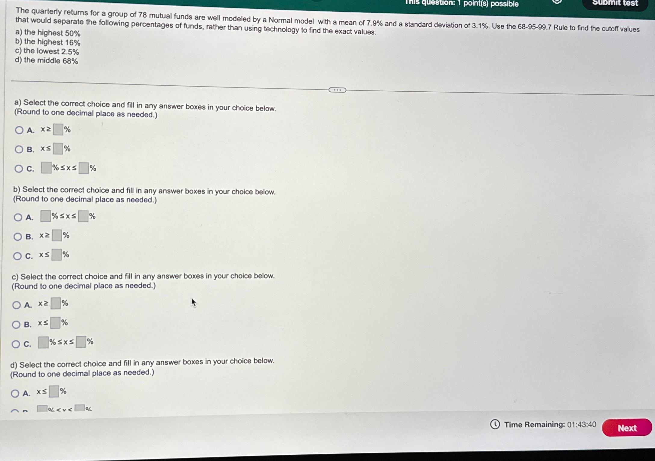 This question: 1 point(s) possible Submit test The quarterly returns for a
