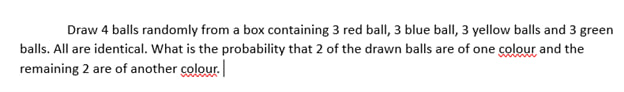 Draw 4 balls randomly from a box containing 3 red ball, 3