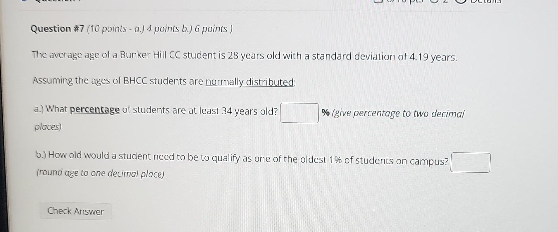 Question #7 (10 points - a.) 4 points b.) 6 points) The