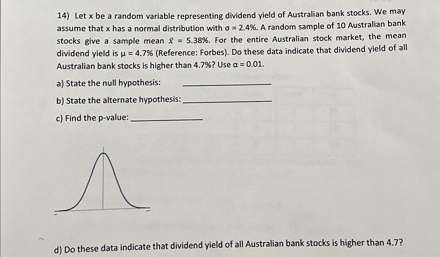 14) Let x be a random variable representing dividend yield of Australian