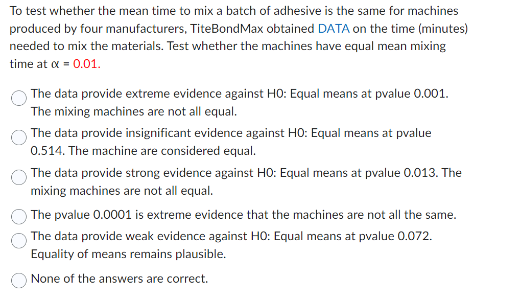 To test whether the mean time to mix a batch of adhesive