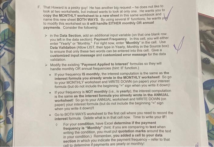 F. That Howard is a pesky guy! He has another big request