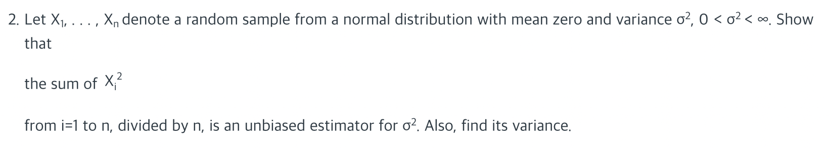 2. Let X1, that X denote a random sample from a normal