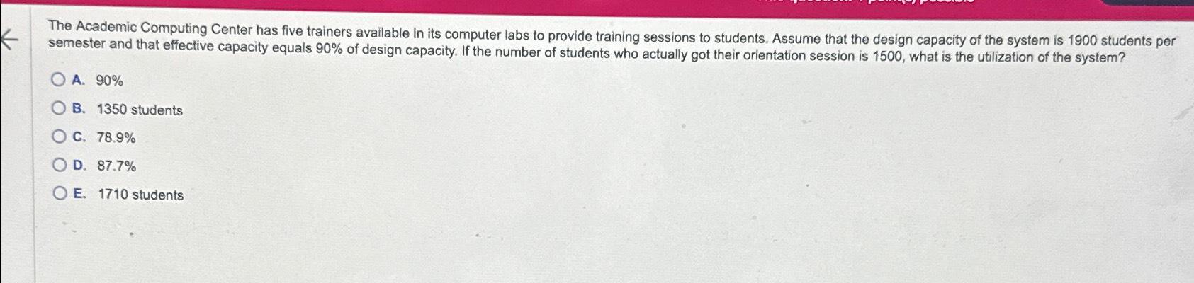 The Academic Computing Center has five trainers available in its computer labs
