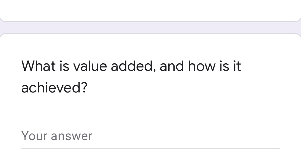 What is value added, and how is it achieved? Your answer