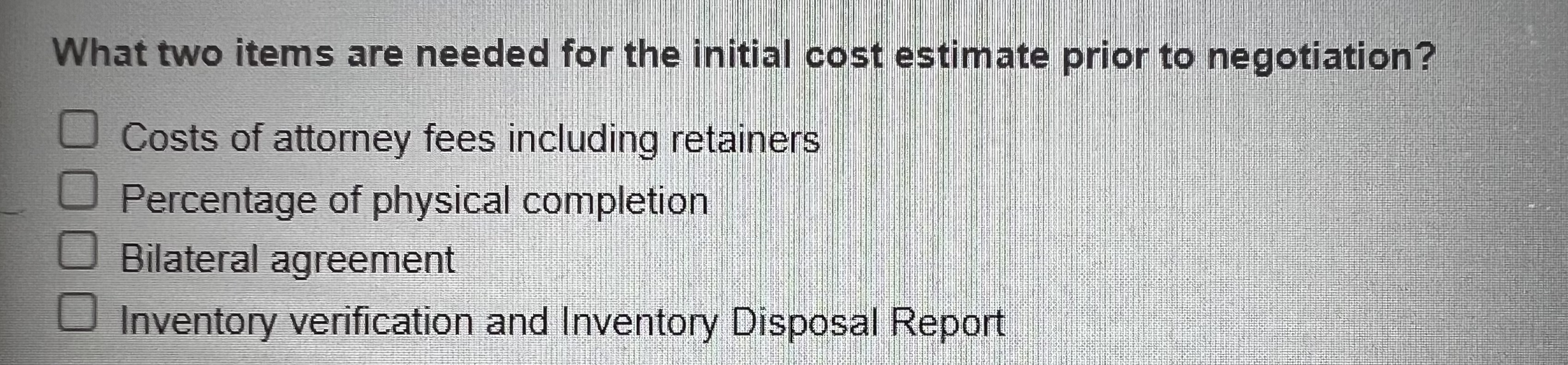 What two items are needed for the initial cost estimate prior to