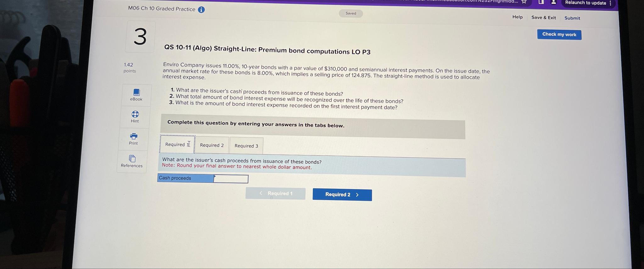M06 Ch 10 Graded Practice i 1.42 points 3 Saved QS 10-11