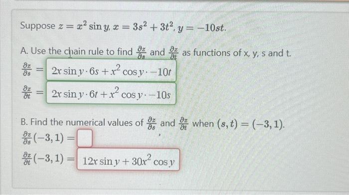 Suppose z = x sin y, x = 3s + 3t2, y