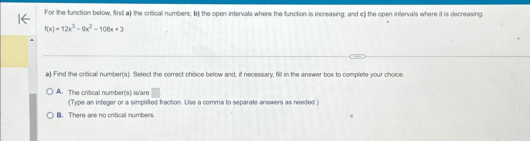 K For the function below, find a) the critical numbers; b) the