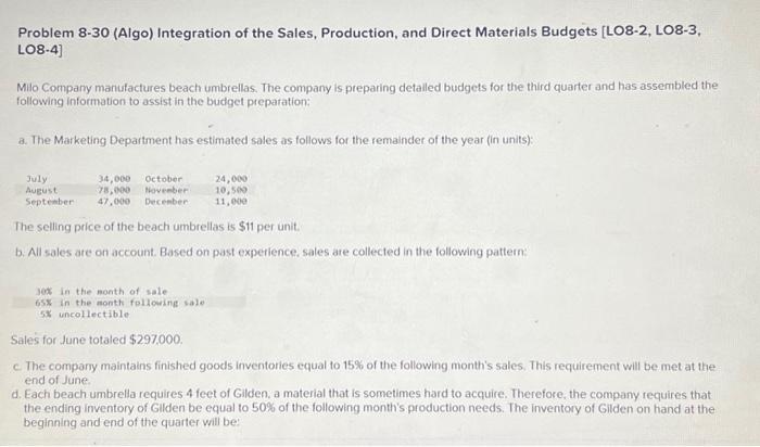 Problem 8-30 (Algo) Integration of the Sales, Production, and Direct Materials Budgets