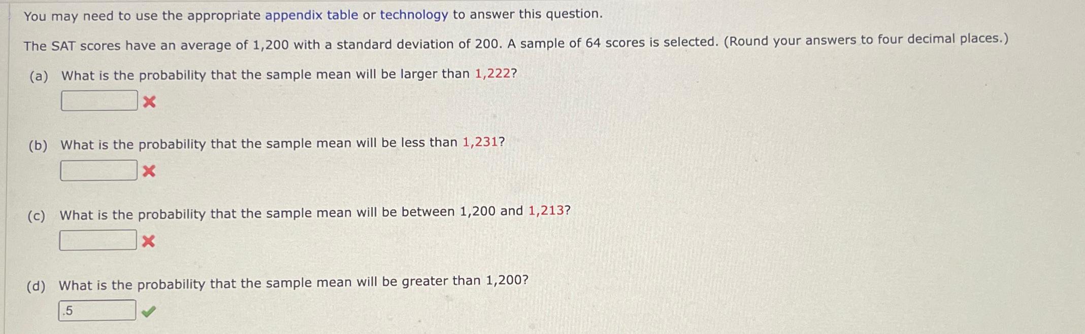 You may need to use the appropriate appendix table or technology to