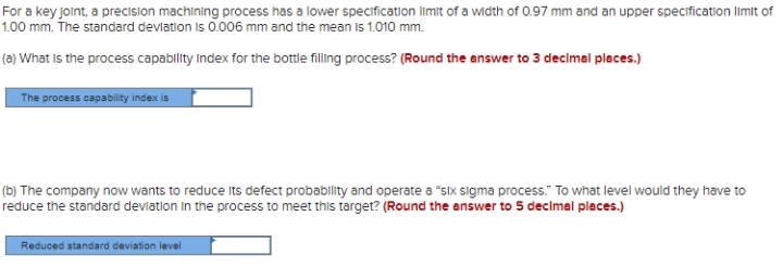 For a key joint, a precision machining process has a lower specification