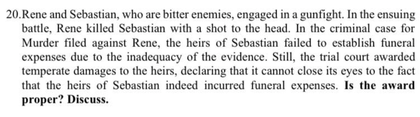 20.Rene and Sebastian, who are bitter enemies, engaged in a gunfight. In