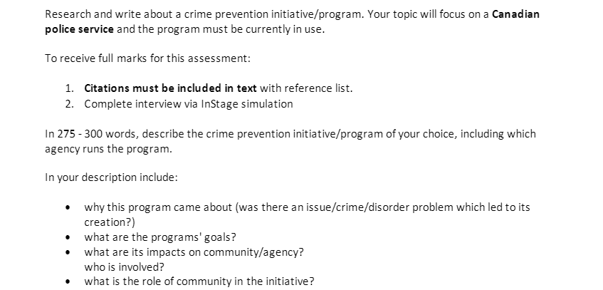 Research and write about a crime prevention initiative/program. Your topic will focus