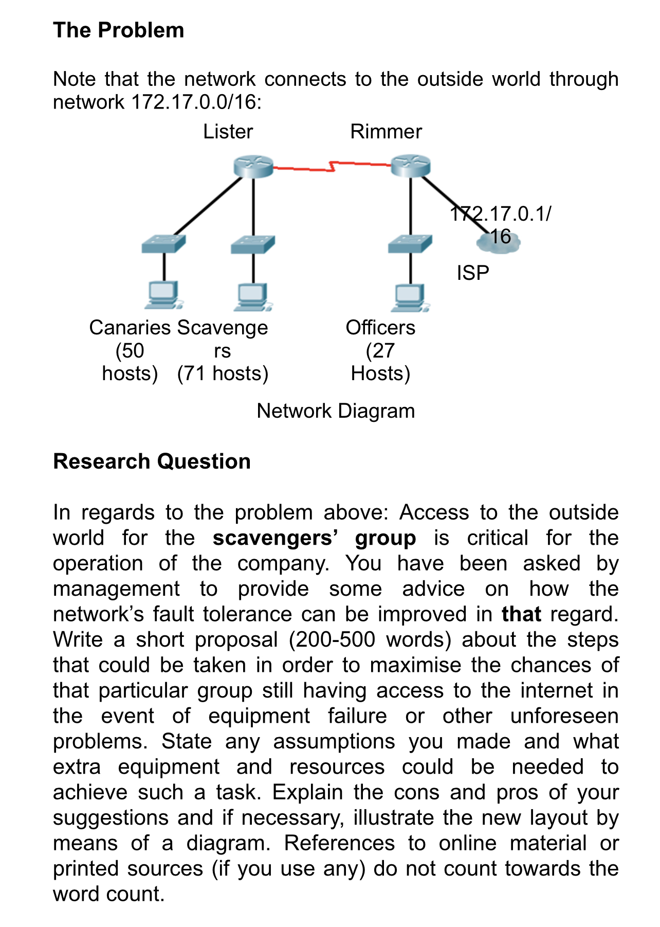 The Problem Note that the network connects to the outside world through