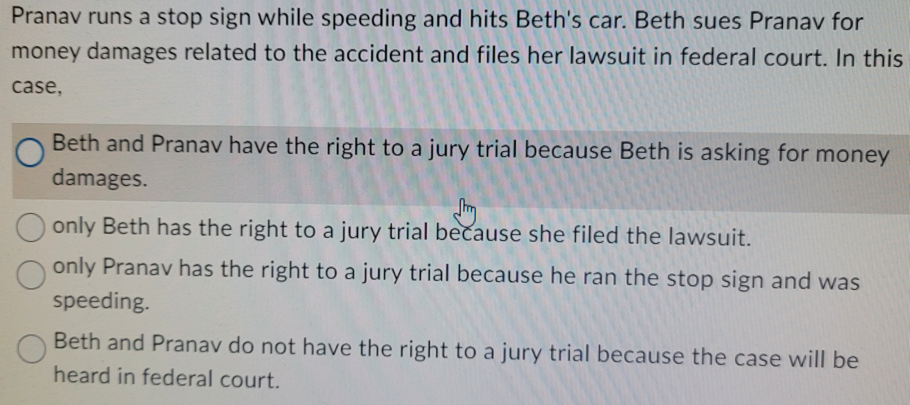 Pranav runs a stop sign while speeding and hits Beth's car. Beth