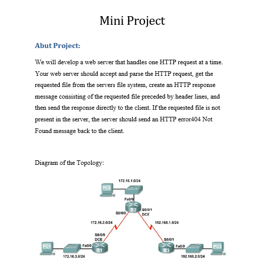 Abut Project: Mini Project We will develop a web server that handles