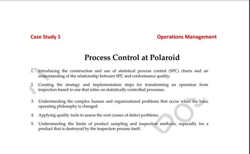 Case Study 1 Operations Management Process Control at Polaroid 1. Introducing the