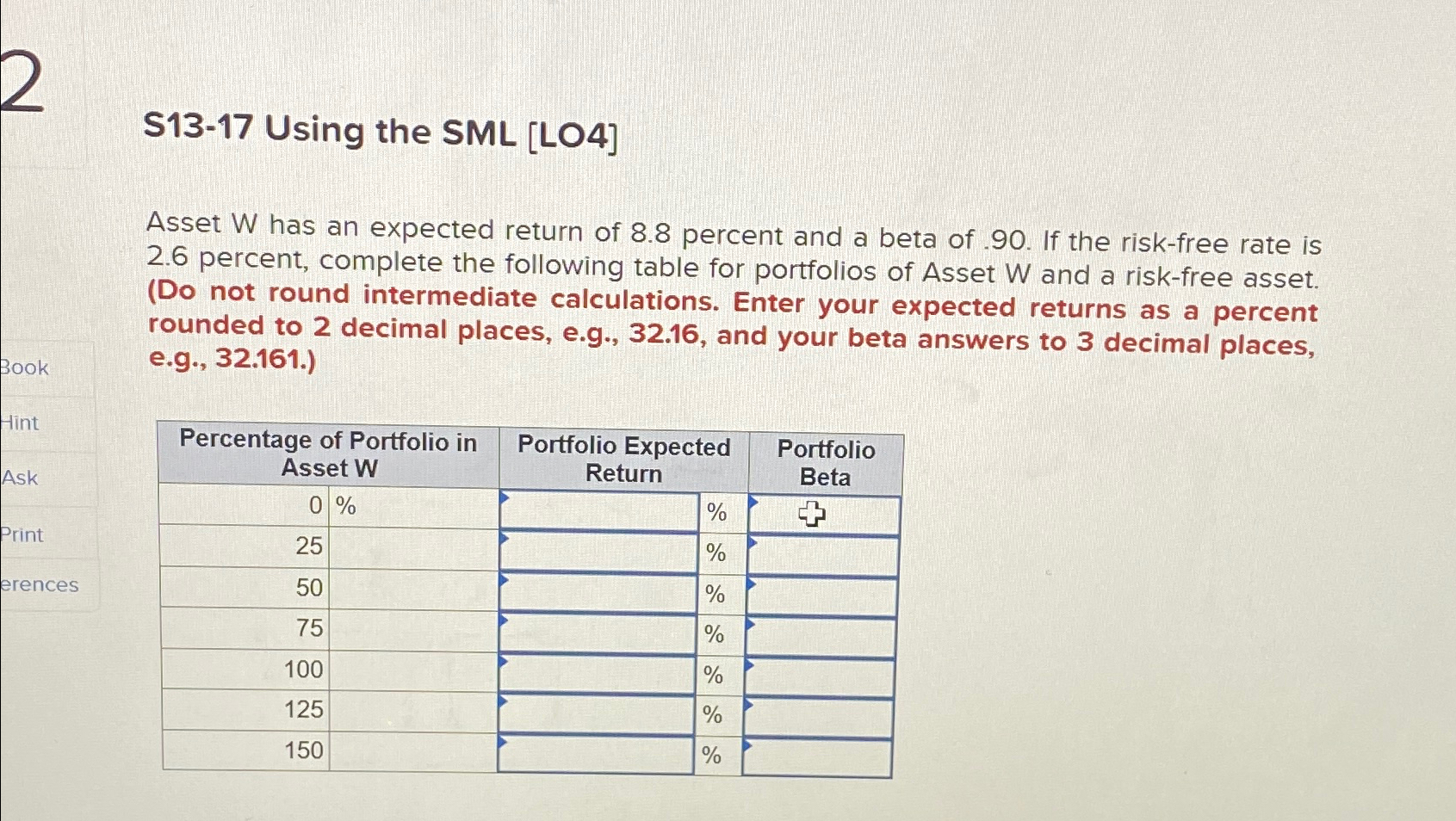 D Book Hint Ask S13-17 Using the SML [LO4] Asset W has