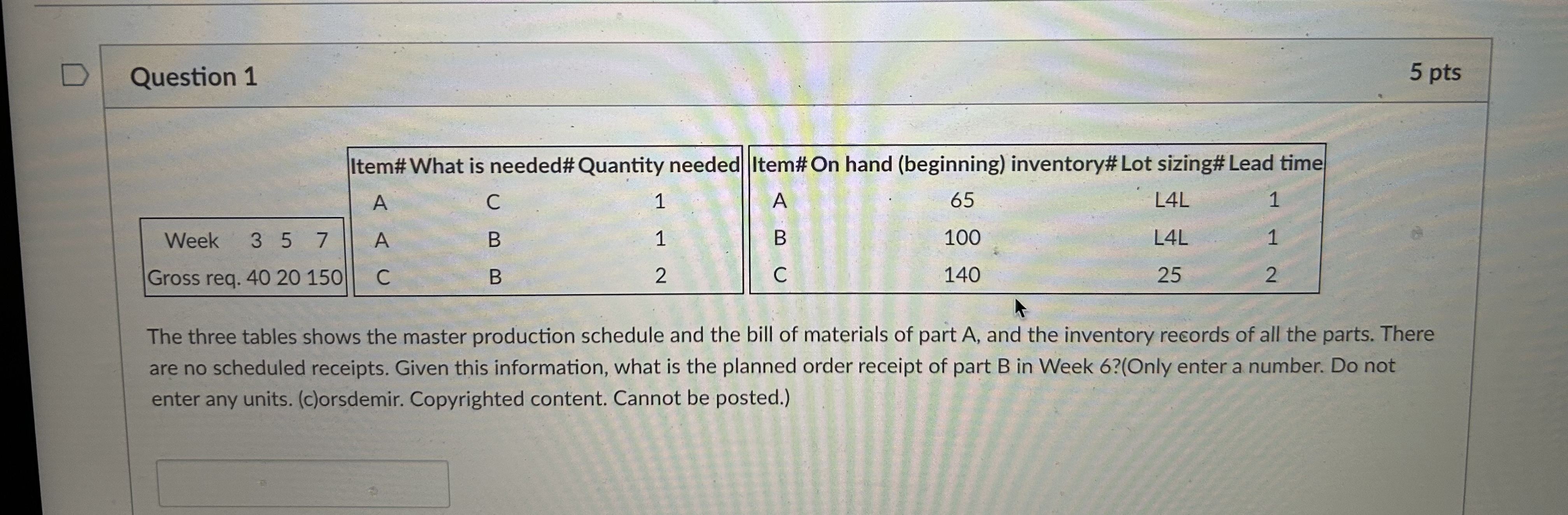 Question 1 Item# What is needed# Quantity needed Item# On hand (beginning)
