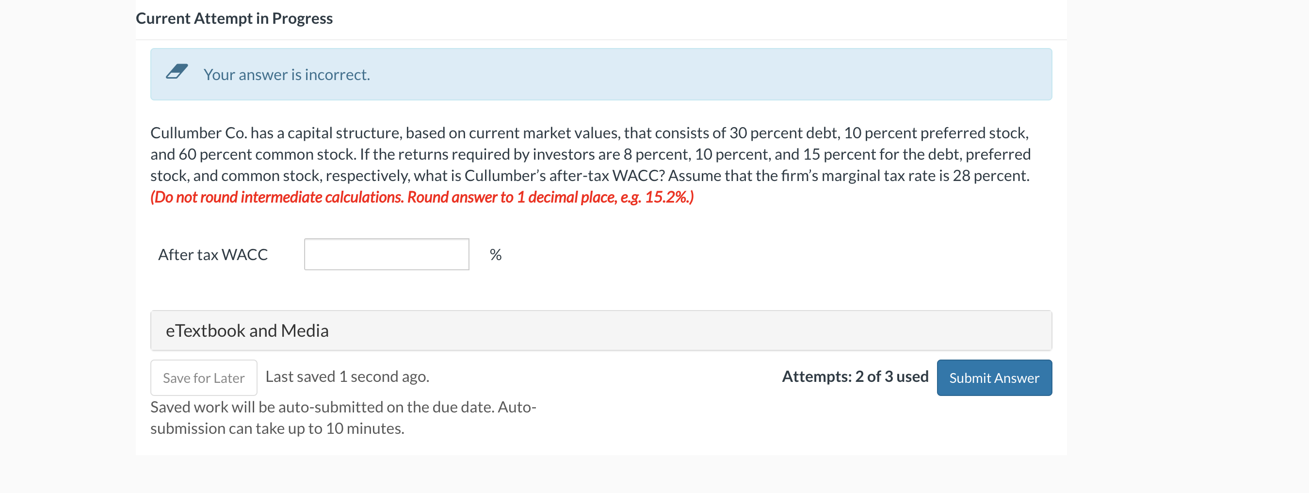 Current Attempt in Progress Your answer is incorrect. Cullumber Co. has a