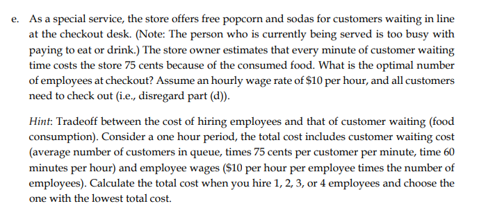 proximity to a major business school-experiences customers arriving around the clock. A