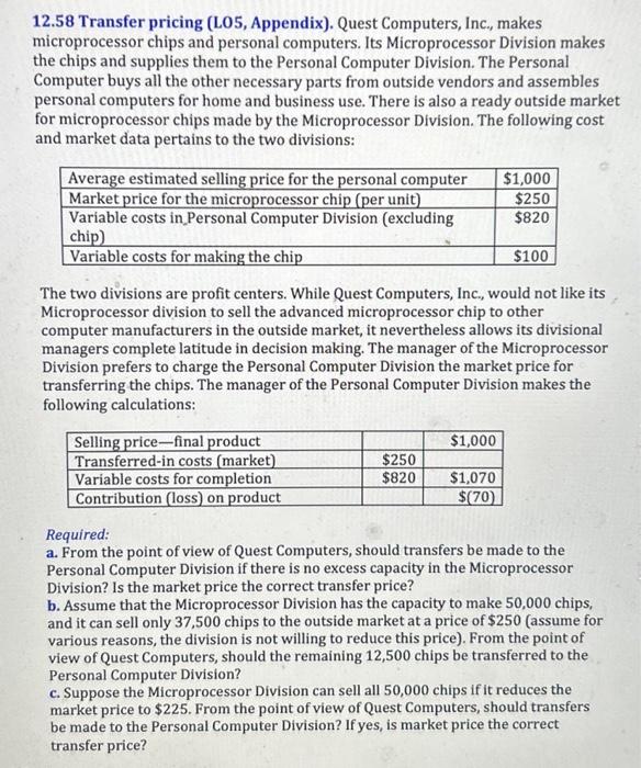 12.58 Transfer pricing (L05, Appendix). Quest Computers, Inc., makes microprocessor chips and