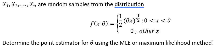 X1, X2,..., X are random samples from the distribution 1 (0x) ;