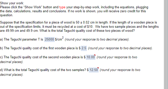 Show your work: Please click the "Show Work" button and type your