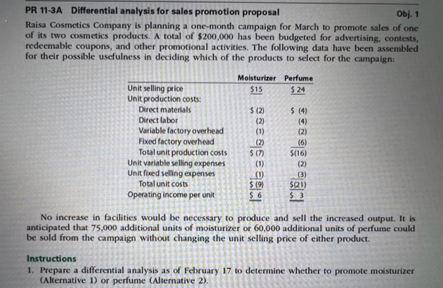 PR 11-3A Differential analysis for sales promotion proposal Obj. 1 Raisa Cosmetics