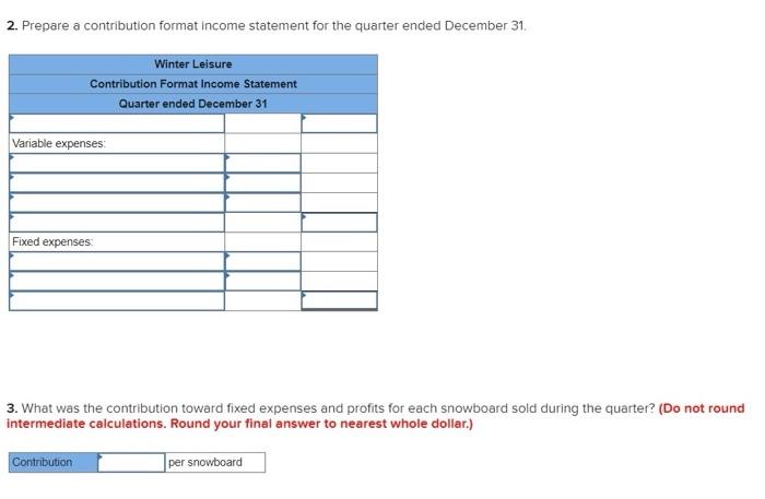 the quarter ended December 31: Total sales revenue Selling price per snowboard