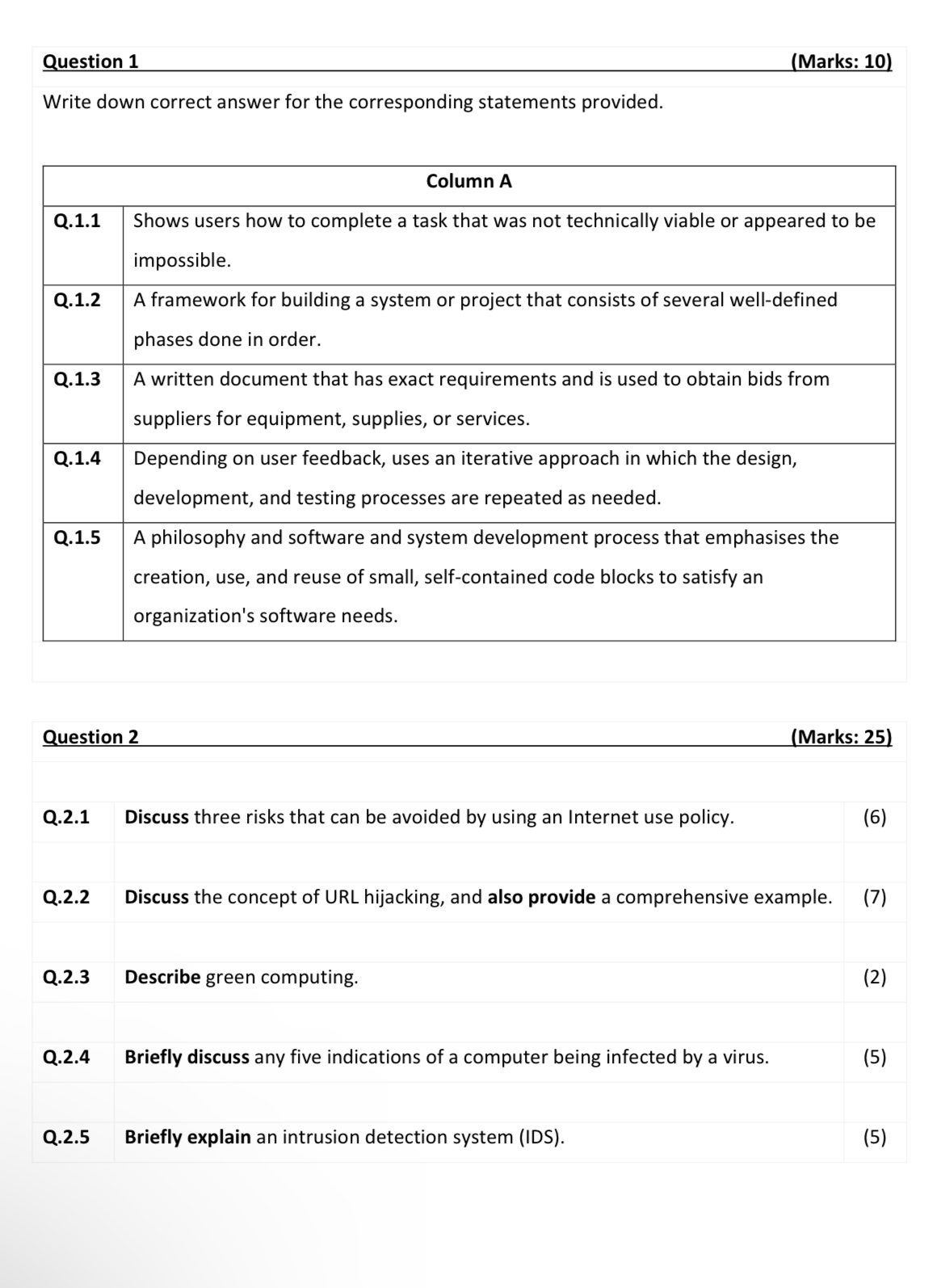 Question 1 Write down correct answer for the corresponding statements provided. Column