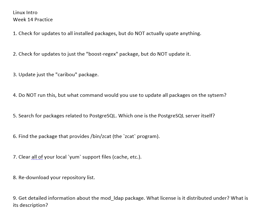 Linux Intro Week 14 Practice 1. Check for updates to all installed