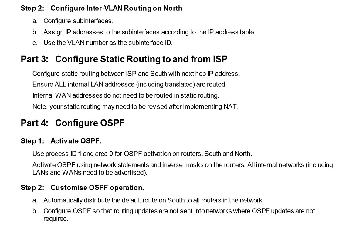 Step 2: Configure Inter-VLAN Routing on North a. Configure subinterfaces. b. Assign