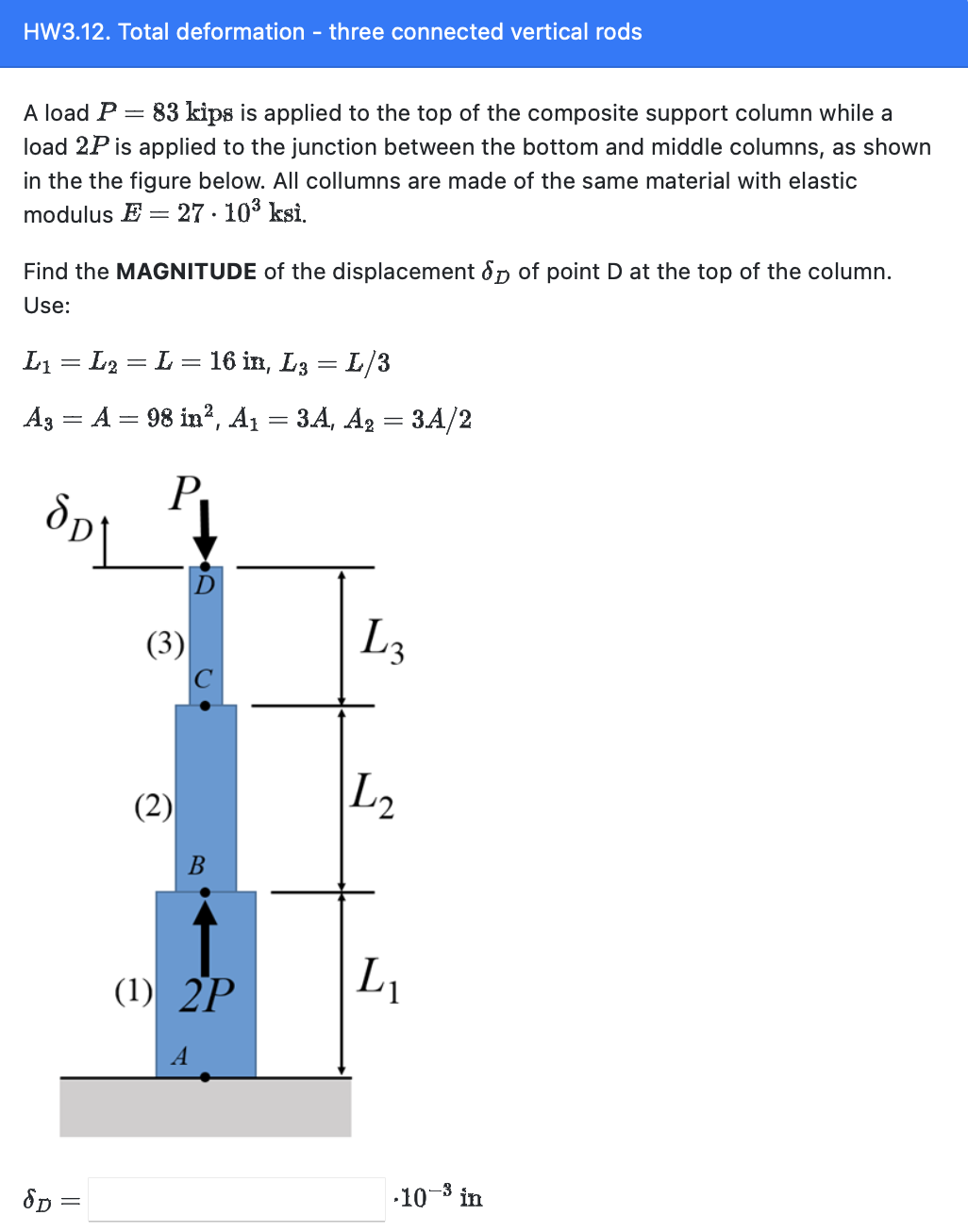 HW3.12. Total deformation - three connected vertical rods A load P =