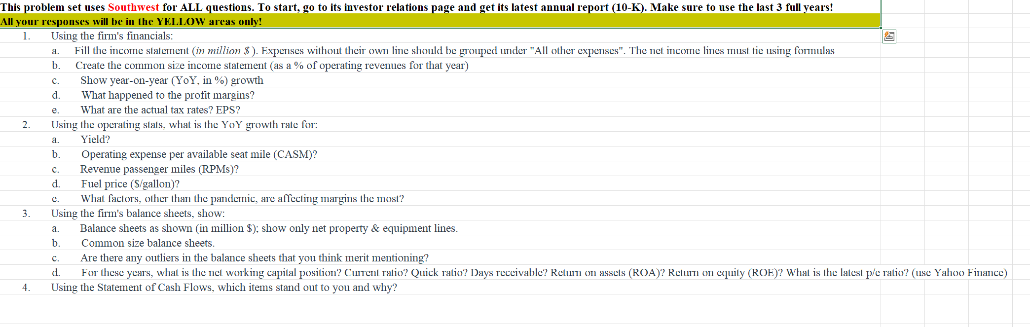 This problem set uses Southwest for ALL questions. To start, go to