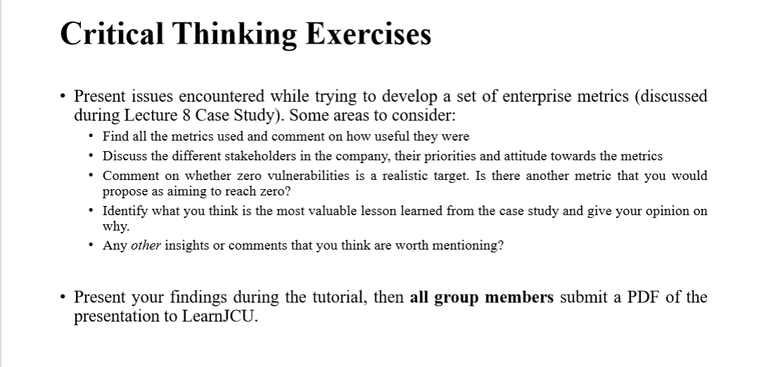 Critical Thinking Exercises Present issues encountered while trying to develop a set