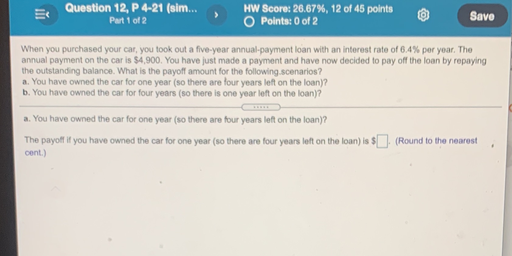 Question 12, P 4-21 (sim... E Part 1 of 2 HW Score: