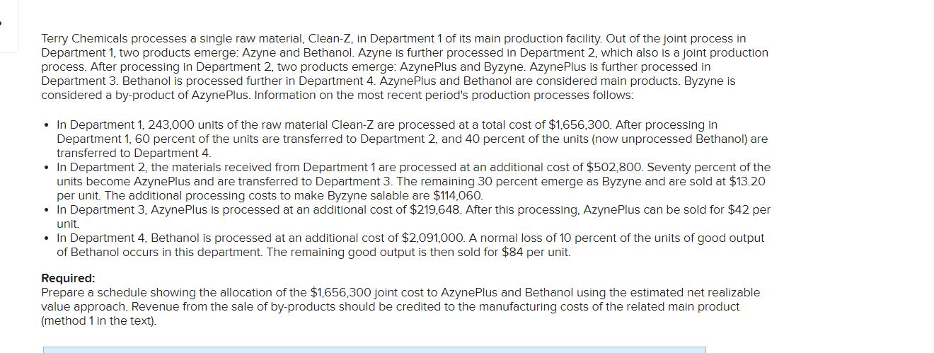 Terry Chemicals processes a single raw material, Clean-Z, in Department 1 of