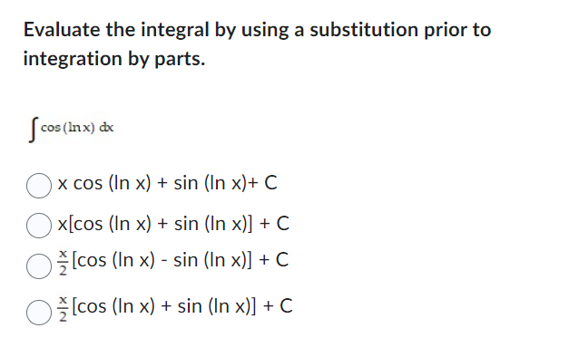 Evaluate the integral by using a substitution prior to integration by parts.