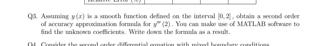 Q3. Assuming y(x) is a smooth function defined on the interval [0,2],