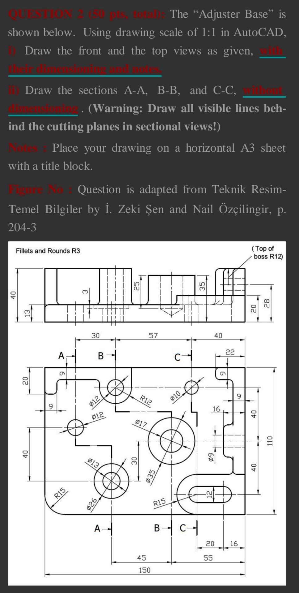 QUESTION 2 (50) pls, total): The "Adjuster Base" is shown below. Using