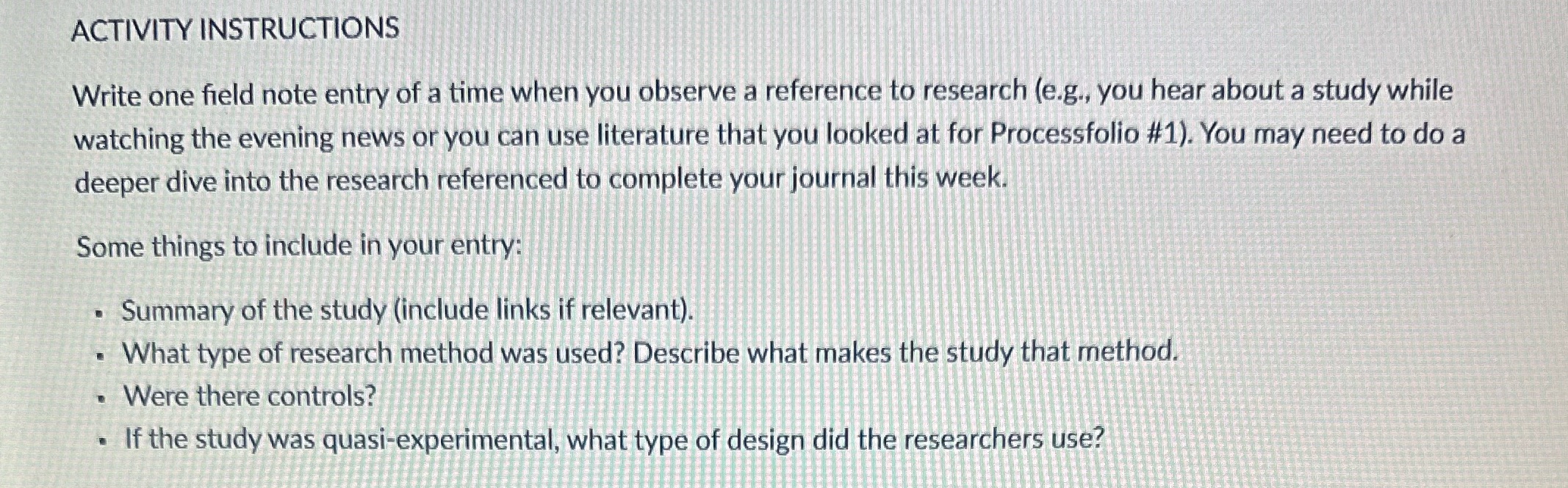 ACTIVITY INSTRUCTIONS Write one field note entry of a time when you