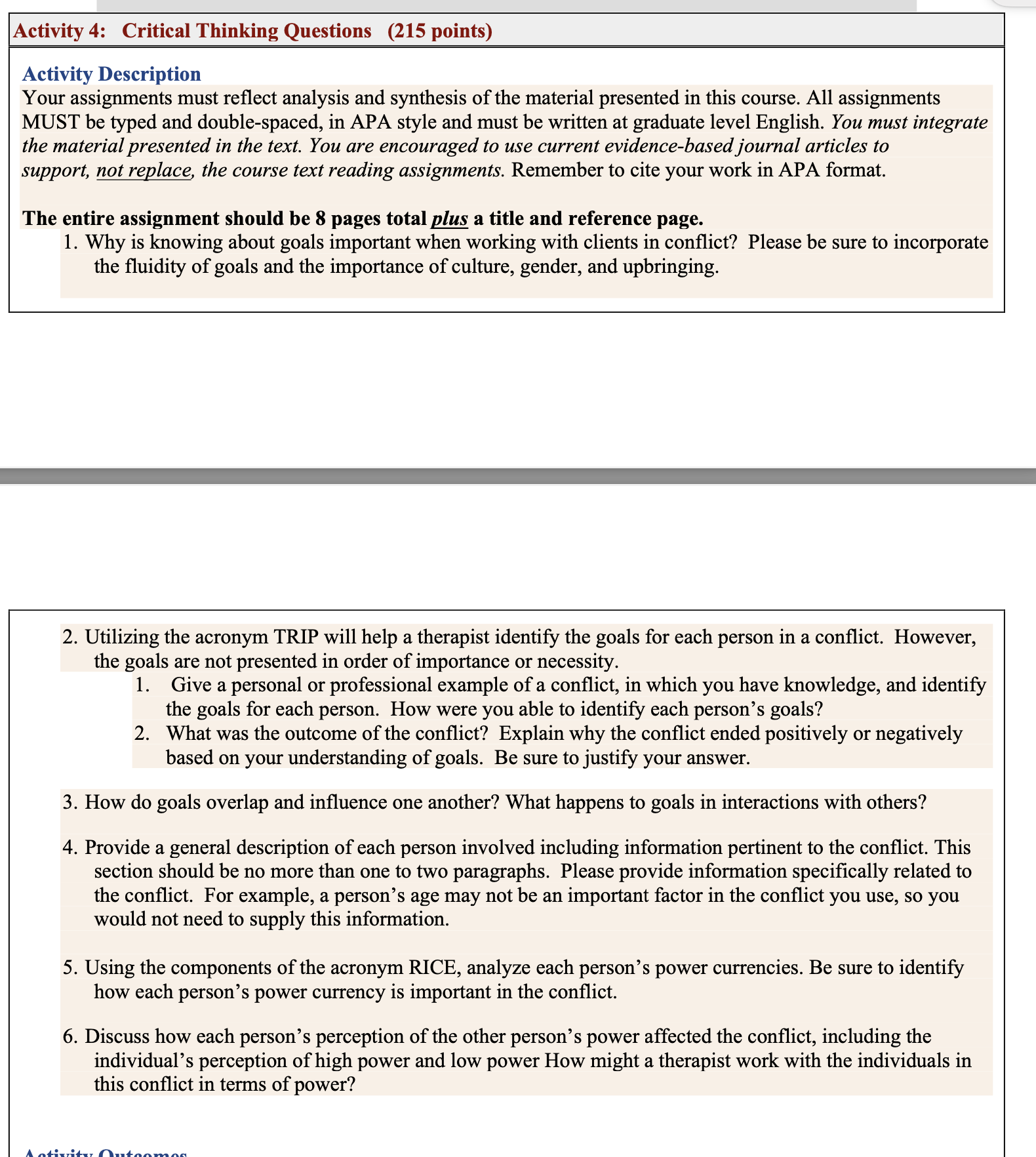 Activity 4: Critical Thinking Questions (215 points) Activity Description Your assignments must