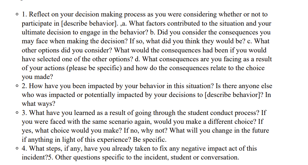 1. Reflect on your decision making process as you were considering whether