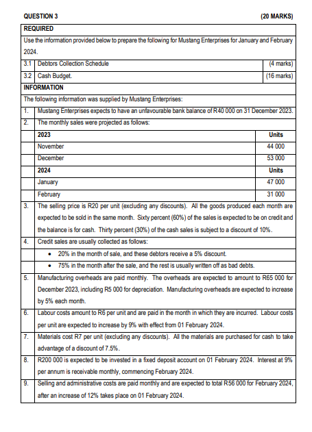 QUESTION 3 REQUIRED (20 MARKS) Use the information provided below to prepare