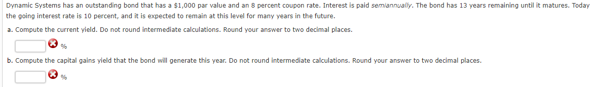 Dynamic Systems has an outstanding bond that has a $1,000 par value