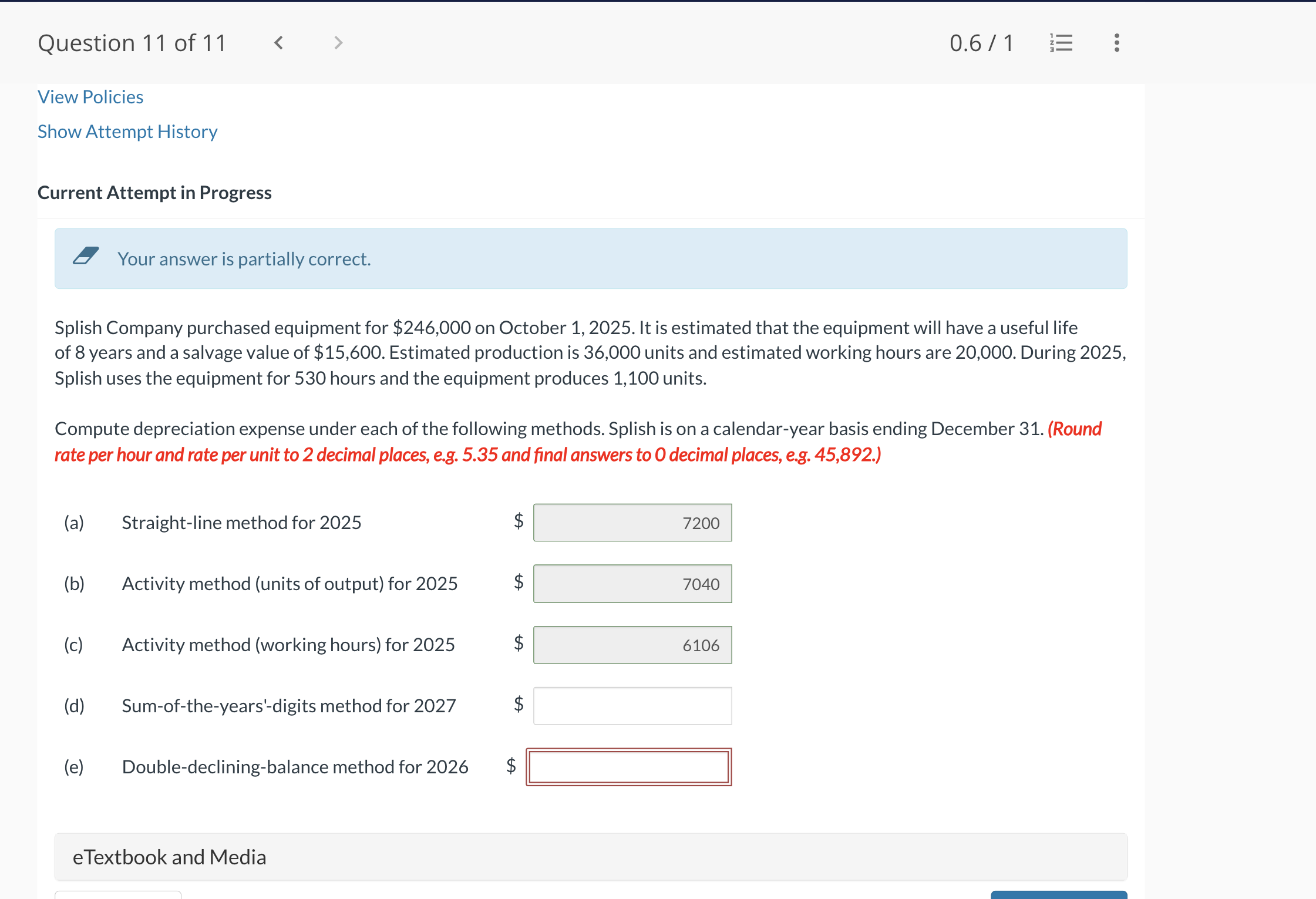 < > Question 11 of 11 View Policies Show Attempt History Current
