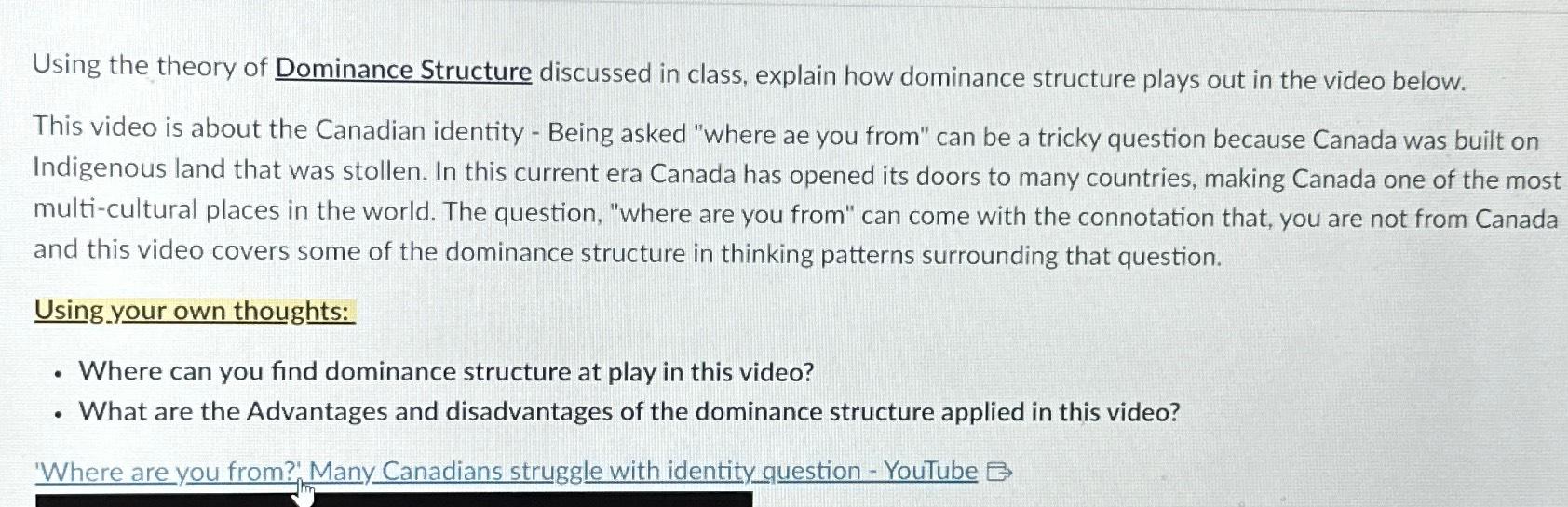 Using the theory of Dominance Structure discussed in class, explain how dominance